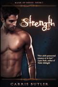Strength (Mark of Nexus #1) by Carrie Butler