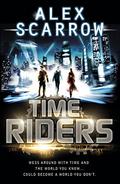 TimeRiders by Alex Scarrow