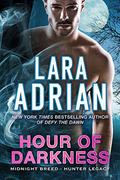 Hour of Darkness by Lara Adrian