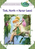 Tink, North of Never Land by Kiki Thorpe