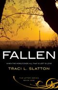 fallen (After Series #1) by Traci L. Slatton