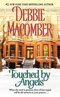 Touched by Angels by Debbie Macomber