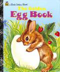 The Golden Egg Book  (Little Golden Storybook) by Margaret Wise Brown, Lilian Obligado