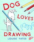 Dog Loves Drawing by Louise Yates