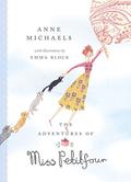 The Adventures of Miss Petitfour by Anne Michaels