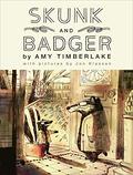Skunk and Badger Lib/E (Skunk and Badger #1) by Jon Klassen