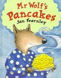 Mr Wolf's Pancakes by Jan Fearnley