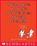 The Cat, the Dog, Little Red, the Exploding Eggs, the Wolf, and Grandma by Diane Fox