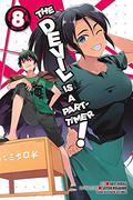 The Devil is a Part-Timer Manga, Vol. 8 (The Devil Is a Part-Timer Manga #8) by Akio Hiiragi