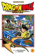 Dragon Ball Super, Vol. 3: Zero Mortal Project! by Akira Toriyama