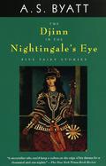 The Djinn in the Nightingale's Eye by A.S. Byatt