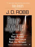 Bump in the Night by J.D. Robb, Nora Roberts