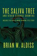 The Saliva Tree by Brian W. Aldiss