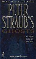The Horror Writers Association Presents Peter Straub's Ghosts by Paul M. Sammon