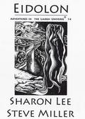 Eidolon by Sharon Lee, Steve Miller