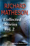 Collected Stories, Vol. 2 by Richard Matheson, Jack Finney