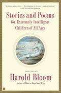 Stories and Poems for Extremely Intelligent Children of All Ages by Harold Bloom