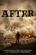 After: Nineteen Stories of Apocalypse and Dystopia (Across the Universe #0.1 The Other Elder) by Steven Gould