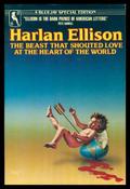 The Beast That Shouted Love at the Heart of the World by Harlan Ellison