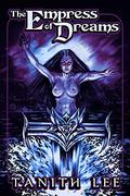 Empress of Dreams by Tanith Lee