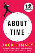 About Time: 12 Short Stories by Jack Finney