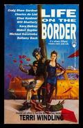 Life on the Border by Terri Windling, Craig Shaw Gardner