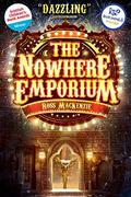 The Nowhere Emporium (Nowhere Emporium #1) by Ross MacKenzie