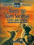 Aliens and Alien Societies by Stanley Schmidt