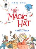 The Magic Hat by Mem Fox