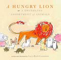 A Hungry Lion or A Dwindling Assortment of Animals by Lucy Ruth Cummins