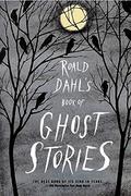 Roald Dahl's Book of Ghost Stories by Richard Barham Middleton