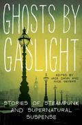 Ghosts by Gaslight by Richard Harland