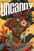 Uncanny Magazine Issue 39: March/April 2021 by Michael Damian Thomas