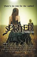 Spirited: 13 Haunting Tales by Linda Joy Singleton
