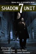 Shadow Unit 7 (Shadow Unit #7) by Kyle Cassidy