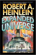 Expanded Universe by Robert A. Heinlein