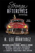 Strange Afterlives by Rosemary Clement-Moore