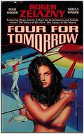 Four for Tomorrow by Roger Zelazny