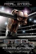 Steel: And Other Stories by Richard Matheson