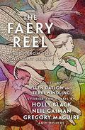 The Faery Reel: Tales from the Twilight Realm (The Mythic Fiction Quartet #2) by Nan Fry
