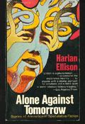 Alone Against Tomorrow: Stories of Alienation in Speculative Fiction by Harlan Ellison