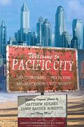 Welcome to Pacific City by Daniel Ausema