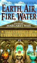 Earth, Air, Fire, Water  (Tales from the Eternal Archives, #2) by Nancy Varian Berberick
