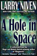 A Hole in Space by Larry Niven