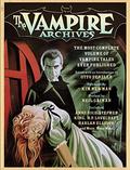 The Vampire Archives by Otto Penzler, Kim Newman