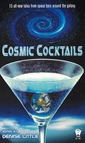 Cosmic Cocktails by Daniel M. Hoyt