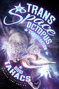The Trans Space Octopus Congregation by Bogi Takács