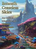 Beneath Ceaseless Skies Issue #287  (Eleventh Anniversary Double-Issue) by Scott H. Andrews