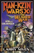Man-Kzin Wars X: The Wunder War (Man-Kzin Wars #10) by Hal G.P. Colebatch