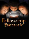 Fellowship Fantastic by Alexander B. Potter